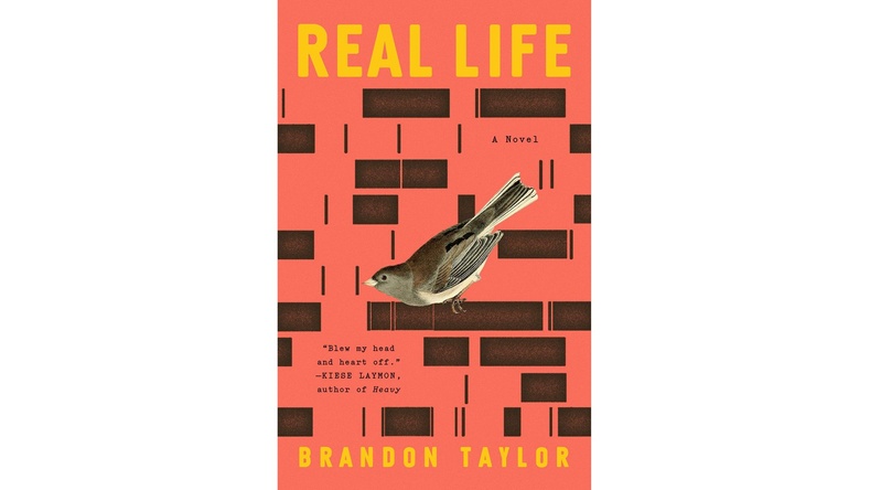 Real Life by Brandon Taylor