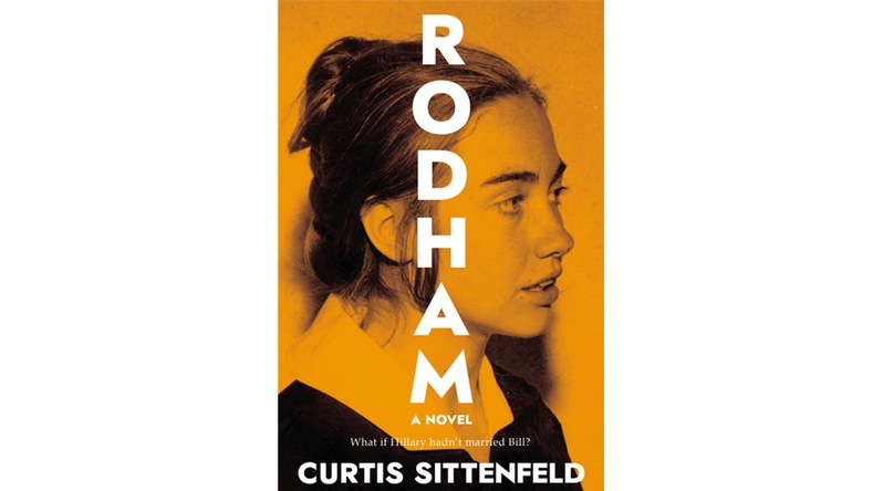 Rodham by Curtis Sittenfeld