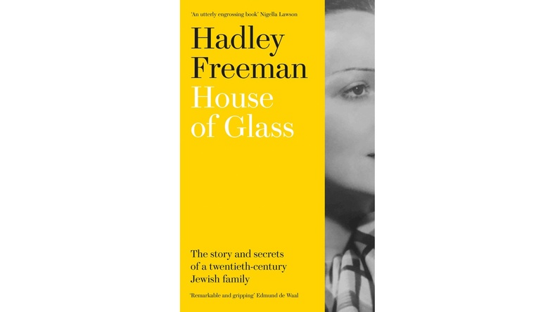 House of Glass by Hadley Freeman